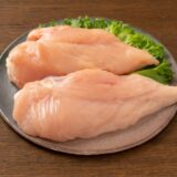 「鶏むね肉」で節約料理！低価格でタンパク質＆ビタミンB群